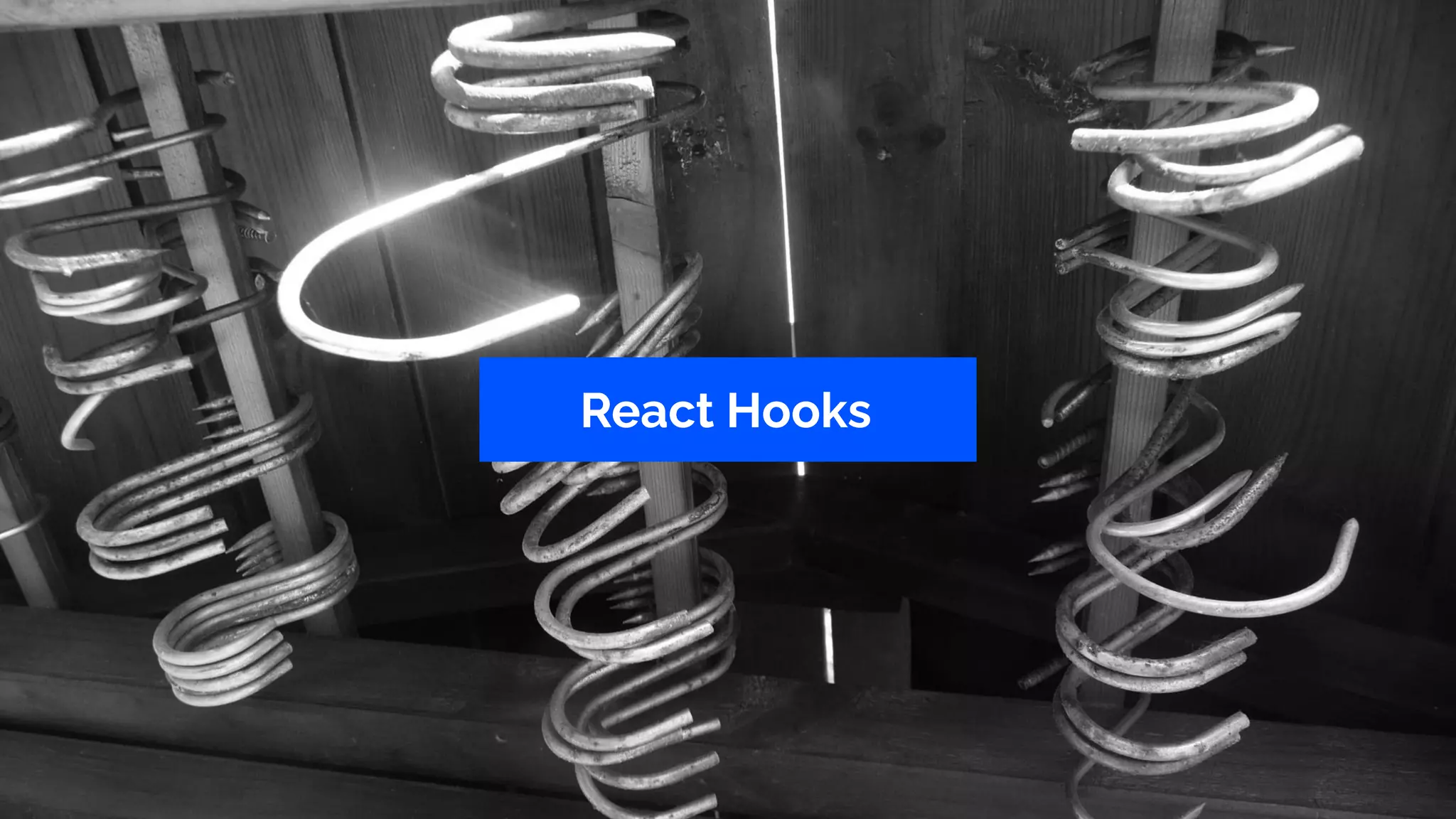 React Hooks
 