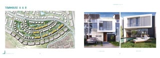 TOWNHOUSE A & B
T O W N H O U S E A & B
106 107
 
