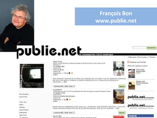 François Bon www.publie.net 
