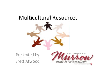 Multicultural Resources
 