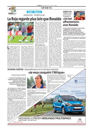 El Watan - Mercredi 27 juin 2012 - 26

                                                                                                           SPORTS

                                                         DEMI- FINALES                                                                                                           ARBELOA.
                                                                                                                                                                                 Défenseur
                                             ESPAGNE - PORTUGAL                                                                                                                  Espagnol




                                                                                                                                                                                                                                                 PHOTO : DR
La Roja regarde plus loin que Ronaldo                                                                                                                                            «Un bel
                                                                                          phique, les deux formations se
                                                                                          connaissent bien, la plupart de
                                                                                                                                          par le passé et n’ayant pas encore
                                                                                                                                          eu affaire à une grosse cylindrée,
                                                                                                                                                                                 aﬀrontement»
                                                                                          leurs cadres évoluant en Espa-
                                                                                          gne et plus particulièrement au
                                                                                          Real Madrid (Ronaldo, Pepe et
                                                                                                                                          hormis l’Italie au premier tour.
                                                                                                                                          Sans David Villa, forfait pour
                                                                                                                                          cet Euro, Del Bosque tâtonne
                                                                                                                                                                                 avec Ronaldo
                                                                                          Coentrao côté Portugal, Casillas,               en attaque et a jusque-là alterné      Le latéral droit de l’Espagne, Alvaro Arbeloa,
                                                                                          Arbeloa, Ramos, Xabi et Albiol                  deux systèmes, avec ou sans            a expliqué hier s’attendre à «un bel
                                                                                          côté espagnol). Ce qui rajoute en-              avant-centre de métier. Quelle
                                                                                          core plus de piment à ce véritable              sera cette fois l’option choisie
                                                                                                                                                                                 affrontement» lors de la demi-finale
                                                                                          derby. Pour autant, les tenants du              ? Comme contre l’Italie et la          Espagne-Portugal aujourd’hui à Donetsk
                                                                                          titre martèlent depuis plusieurs                France, le milieu Fabregas pour-       avec son coéquipier au Real Madrid, Cristiano
                                                                                          jours le même message : il n’est                rait jouer les «neuf menteurs»         Ronaldo, qu’il range «parmi les plus grands».
                                                                                          pas question de faire de Ronaldo                à la place d’un Fernando Torres
                                                                                          une obsession. «Nous n’avons                    pour l’instant assez décevant au         Vous allez affronter directement votre partenaire de
                                                                                          rien prévu de spécial pour freiner              poste d’avant-centre.                  club Ronaldo, avez-vous déjà réfléchi à comment défen-
                                                                                          Ronaldo. Durant le match, nous                  Mais pour le reste, tout sera          dre face à lui ?
                                                                             PHOTO : DR




                                                                                          tenterons de le contenir comme                  à l’avenant : Casillas comme              Nous savons tous quel joueur il est. Il a un style de jeu qui
                                                                                          n’importe quel autre adversaire»,               ultime rempart face à CR7, Pi-         exige toujours d’être plusieurs à son contact. Il te demande
                                                                                          a expliqué Xabi Alonso.                         qué-Ramos comme sentinelles            d’être en alerte en permanence, mentalement et physique-
Ronaldo - Xabi, après le duel en Liga, c’est au tour du duel dans l’Euro                                                                  de la défense et Xavi-Iniesta          ment. Comme les plus grands joueurs, il te réclame de donner
                                                                                          DÉJÀ AU MONDIAL 2010...                         dans la salle des machines. Côté       le meilleur de toi-même. Tu sais déjà avant le match qu’il va y
       es champions du monde et       page d’histoire, l’Espagne devra

L      d’Europe espagnols vont
       tenter d’atteindre une 3e
finale d’affilée lors d’un grand
                                      d’abord museler celui qui est
                                      pour le moment la grande vedette
                                      de la compétition. Avec trois buts
                                                                                          Info ou intox pour froisser l’ego
                                                                                          de Ronaldo avant le match ? Le
                                                                                          précédent affrontement entre les
                                                                                          deux pays dans une phase finale
                                                                                                                                          portugais, Paulo Bento a démon-
                                                                                                                                          tré qu’il n’était pas un adepte
                                                                                                                                          du turn-over et devrait encore
                                                                                                                                          reconduire ce bloc compact et
                                                                                                                                                                                 avoir des actions où il va te mettre en difficulté. Mais je pense
                                                                                                                                                                                 que cela va être un bel affrontement. J’ai toujours aimé me
                                                                                                                                                                                 confronter aux plus grands.
                                                                                                                                                                                   Vous qui évoluez avec trois joueurs portugais au sein du
tournoi face au Portugal de Cris-     sur les six inscrits par son équipe,                sert en tout cas de référence aux               hermétique sur lequel nombre           Real Madrid, avez-vous du mal à les considérer comme
tiano Ronaldo, «LA» star de la        Ronaldo survole les débats avec                     Espagnols. En 8e de finale de                   d’équipes, à part l’Allemagne          adversaires?
compétition au sommet de son          en point de mire un deuxième                        la Coupe du monde en 2010,                      lors du premier match, se sont            Non, nous avons l’habitude en tant que joueurs internatio-
art, ce soir à Donetsk en demi-fi-    Ballon d’Or après celui décroché                    Ronaldo avait été inexistant et                 cassé les dents. Seule la défec-       naux d’alterner entre club et sélection. S’ils sont mes amis en
nale de l’Euro. L’objectif est sim-   en 2008. Avec un tel joueur, capa-                  l’Espagne s’était tranquillement                tion de l’attaquant Helder Pos-        club, demain, ils seront tous mes adversaires. Ces jours-ci, je
ple pour les joueurs de Vicente       ble de gestes techniques inouïs et                  imposée 1-0 sur un but de Villa.                tiga, va obliger le sélectionneur      n’ai d’ailleurs pas été en contact avec Ronaldo. Nous nous
Del Bosque : poursuivre leur in-      bien décidé à offrir à son pays une                 Mais cette fois, l’ex-Mancunien                 portugais à modifier son onze          battrons pour que l’Espagne parvienne en finale.
solente domination sur le football    deuxième finale dans un Euro                        est habité par une ambition qui lui             de départ. Hugo Almeida devrait          Décrivez-nous un peu l’ambiance de ce derby ibérique.
international et rejoindre dans les   après celui de 2004, la Roja peut                   donne des ailes, sortir de l’ombre              logiquement le suppléer. Mais          Portugal et Espagne sont un peu des frères ennemis, non ?
annales la RFA, seule nation à        se faire du souci d’autant que la                   de Lionel Messi et récupérer                    quels que soient les joueurs ali-        Maintenant, nous avons de bonnes relations. Par exemple,
avoir aligné trois finales de rang    sélection portugaise fait preuve                    le titre officieux de «meilleur                 gnés, tous les regards devraient       nous nous entendons mieux avec eux qu’avec par exemple la
en l’espace de quatre ans, entre      d’une discipline sans faille, entiè-                joueur du monde». Le coup est                   converger vers Ronaldo, vérita-        France. Mais il ne faut pas trop accorder d’importance à cela.
1972 et 1976. Mais pour réussir       rement mise au service du génial                    largement jouable, l’Espagne                    ble baromètre de cette demi-fi-          A la fin, cela reste un match de foot. Au coup de sifflet final,
cet exploit et écrire une nouvelle    CR7. Outre la proximité géogra-                     paraissant moins souveraine que                 nale.                        AFP       nous serons à nouveau amis.                                  AFP


YASMINA OMRANI. Heptathlonienne de la sélection nationale
                                                          «Je veux conquérir l’Afrique»
           Entretien réalisé par Chafik B.                                                                                            dres, a une grande expérience internationale. Elle    important en rai-
                                                                                                                                      tentera le tout pour le tout pour conserver son       son des JO.
                                                                                                                                      titre. Maragaret, qui prendra sa retraite après les        C. B.
    L’ancienne heptathlonienne de                                                                                                     JO, entend enrichir son palmarès. Mon ambition
 l’équipe de France renforce l’élite                                                                                                  est de conquérir l’Afrique dans les épreuves
           algérienne d’athlétisme.                                                                                                   combinées.
                                                                                                                                        Allez-vous concourir dans d’autres épreu-
   Championne de France, Omrani                                                                                                       ves ?
     est toute comblée de porter le                                                                                                     J’aurais aimé viser d’autres po-
                                                                                                                        PHOTO : VO2




                   maillot algérien.                                                                                                  diums dans les concours du saut
                                                                                                                                      en hauteur ou longueur, mais
  Que ressentez-vous à la veille de votre pre-                                                                                        je dois me concentrer
mière participation à la CAN d’athlétisme                                                                                             à fond sur l’hep-
sous le maillot de l’équipe d’Algérie ?                algérienne espoirs. J’ai un autre frère Bilal qui                              tathlon. Car
  C’est une grande fierté pour moi et pour ma          évolue à l’O Marseille.                                                        l’enjeu est
famille. Même si j’ai connu toutes les sélections        A l’occasion de votre première sortie avec la                                plus
françaises de cadette à senior. J’étais toujours       sélection algérienne, quel sera votre objectif
attachée à mes origines algériennes. Je suis née       au Bénin ?
                                                                                                                                                                                                                                                              PUBLICITÉ




en France mais mes parents sont originaires de           Mon objectif principal est bien sûr le titre,
Biskra et de Oued Athmenia (Constantine).              mais aussi les minima pour les JO de
  Pourquoi avez-vous mis du temps pour choi-           Londres. Au Bénin, le duel sera rude
sir l’Algérie ?                                        entre moi et la Ghanéenne Mara-
  Cela fait depuis deux années que j’avais formu-      garet Simpson, championne
lé le vœu d’opter pour mon pays d’origine, mais        d’Afrique en titre de
malheureusement la Fédération française d’ath-         l’heptathlon. Cette
létisme (FFA) m’a bloquée. C’est le cas de le          dernière, déjà
dire. Au bout du compte pour obtenir ma lettre de      qualifiée à
sortie, j’ai dû faire un véritable forcing. J’avoue    Lon-
aussi qu’après cette lenteur administrative, le
président de la Fédération algérienne d’athlé-
tisme a intervenu auprès de la FFA. Cela a
permis d’accélérer les démarches de ma
libération. Le choix de l’Algérie était
personnel. Mon frère Abdelha-
him, joueur professionnel
au RC Lens, était le
premier à faire son
baptême du feu
avec la sé-
lection
 