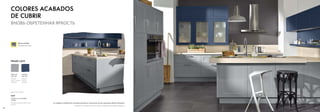 38 39
La relajante combinación cromática permite la consecución de una apariencia global armoniosa.
Спокойное сочетание цветов создает гармоничную общую картину.
COLORES ACABADOS
DE CUBRIR
ВНОВЬ ОБРЕТЕННАЯ ЯРКОСТЬ
G317
Acabado acero inoxidable,
metálico
Имитация нержавеющей стали,
металл
Papiro gris
mate soft
Папирус
серый, нежный
матовый
Arándano
mate soft
Черника,
нежный
матовый
FRAME LACK
Barniz auténtico
Натуральный лак
 