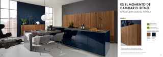 68 6968
ES EL MOMENTO DE
CAMBIAR EL RITMO
ВРЕМЯ ДЛЯ СМЕНЫ РИТМА
El roble color trufa con su noble superficie de madera
auténtica hace que esta cocina atraiga todas las miradas.
Дуб трюфель благодаря благородному покрытию из натурального
дерева делает эту кухню настоящим магнитом для глаз.
Chapado,
roble trufa
Дуб
«Трюфель»
LEGNO / NOVA LACK
Azul intenso
brillante
Темно-синий
глянцевый
Barniz auténtico
Натуральный лак
Madera auténtica
Натуральное дерево
 