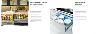 86 87
La luz crea un ambiente acogedor y marca la pauta.
Especialmente práctica –y de una elegancia sor-
prendente– se utiliza en nuestros cajones y gavetas.
Así la luz se convierte en un auténtico elemento
destacado.
Свет создает уютную атмосферу и расставляет
акценты. Совершенно особая практичность – и
поражающая элегантность – все это в наших
выдвижных ящиках и выдвижных механизмах.
А освещение становится настоящей изюминкой.
VIDA INTERIOR
RADIANTE
СИЯЮЩАЯ ВНУТРЕННЯЯ
IMPRESIONANTE EFECTO
EN PROFUNDIDAD
ВПЕЧАТЛЯЮЩАЯ ГЛУБИНА
A veces más también es menos. Nuestras gavetas
superprofundas proporcionan un 32 por ciento
más de espacio de almacenamiento y, con ello,
menos problemas de espacio, menos desorden y
simplemente menos fastidio en la cocina.
Иногда больше может оказаться меньше. Наши
сверхглубокие выдвижные механизмы предла-
гают на 32 % больше пространства для хране-
ния и тем самым создают меньше проблем при
поиске такого нужного места, меньше беспо-
рядка и совершенно точно – вызывают меньше
раздражения на кухне.
 