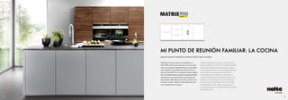 14 15
900
MI PUNTO DE REUNIÓN FAMILIAR: LA COCINA
Nolte eleva el cuerpo a alturas insospechadas con
Matrix 900; el sistema de cuerpo para una mayor ergo-
nomía, más espacio de almacenamiento y una atmósfera
más acogedora. La sencilla fórmula: zócalo de 50 mm
más cuerpo de 900 mm y una moderna encimera esbelta.
Para un resultado llamativo gracias al lenguaje de diseño
armonioso con una trama discreta. Con soluciones de
islas elevadas, Nolte deja que se fundan los límites entre
la cocina y el salón, creando un claro símbolo para una
nueva arquitectura en la concina.
Компания Nolte решила разместить корпусную ме-
бель на непривычной высоте. С системой корпусной
мебели Matrix 900 кухня становится более эргоно-
мичной, вместительной и уютной. Простая формула:
цоколь 50 мм плюс корпусная мебель 900 мм
и современная узкая столешница. На результат,
который возникает благодаря гармоничному языку
дизайна и используемому шагу сетки, безусловно
стоит посмотреть. При помощи высокого острова
компания Nolte стирает границы между кухней и
гостиной. И создает тем самым четкий символ новой
архитектуры кухни.
ЦЕНТР МОЕГО ЖИЛОГО ПРОСТРАНСТВА: КУХНЯ
 