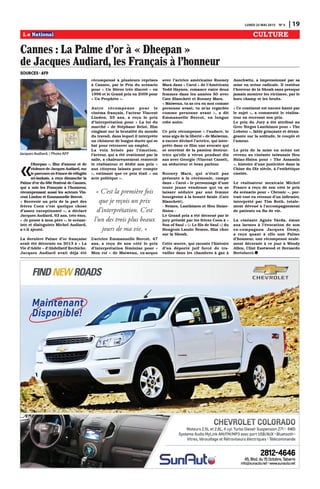 LUNDI 25 MAI 2015 N0
4 | 19
CULTURE
«
Dheepan », film d’amour et de
violencedeJacquesAudiard,sur
le parcours en France de réfugiés
sri-lankais, a reçu dimanche la
Palme d’or du 68e Festival de Cannes,
qui a mis les Français à l’honneur,
récompensant aussi les acteurs Vin-
cent Lindon et Emmanuelle Bercot.
« Recevoir un prix de la part des
frères Coen c’est quelque chose
d’assez exceptionnel », a déclaré
Jacques Audiard, 63 ans, très ému.
« Je pense à mon père », le scénar-
iste et dialoguiste Michel Audiard,
a-t-il ajouté.
La dernière Palme d’or française
avait été décernée en 2013 à « La
Vie d’Adèle » d’Abdellatif Kechiche.
Jacques Audiard avait déjà été
récompensé à plusieurs reprises
à Cannes, par le Prix du scénario
pour « Un Héros très discret » en
1996 et le Grand prix en 2009 pour
« Un Prophète ».
Autre récompense pour le
cinéma français, l’acteur Vincent
Lindon, 55 ans, a reçu le prix
d’interprétation pour « La loi du
marché » de Stéphane Brizé, film
cinglant sur la brutalité du monde
du travail, dans lequel il interprète
un chômeur de longue durée qui se
bat pour retrouver un emploi.
La voix brisée par l’émotion,
l’acteur, qui a été ovationné par la
salle, a chaleureusement remercié
le réalisateur et dédié son prix «
aux citoyens laissés pour compte
», estimant que ce prix était « un
acte politique ».
« C’est la première fois
que je reçois un prix
d’interprétation. C’est
l’un des trois plus beaux
jours de ma vie. »
L’actrice Emmanuelle Bercot, 47
ans, a reçu de son côté le prix
d’interprétation féminine pour «
Mon roi » de Maïwenn, ex-aequo
avec l’actrice américaine Rooney
Mara dans « Carol » de l’Américain
Todd Haynes, romance entre deux
femmes dans les années 50 avec
Cate Blanchett et Rooney Mara.
« Maïwenn, tu as cru en moi comme
personne avant, tu m’as regardée
comme personne avant », a dit
Emmanuelle Bercot, en longue
robe noire.
Ce prix récompense « l’audace, le
sens aigu de la liberté » de Maïwenn,
a encore déclaré l’actrice, qui inter-
prète dans ce film une avocate qui
se souvient de la passion destruc-
trice qu’elle a vécue pendant dix
ans avec Georgio (Vincent Cassel),
un séducteur et beau parleur.
Rooney Mara, qui n’était pas
présente à la cérémonie, campe
dans « Carol » le personnage d’une
toute jeune vendeuse qui va se
laisser séduire par une femme
bourgeoise à la beauté fatale (Cate
Blanchett).
- Nemes, Lanthimos et Hou Hsiao-
Hsien -
Le Grand prix a été décerné par le
jury présidé par les frères Coen à «
Son of Saul » (« Le fils de Saul ») du
Hongrois Laszlo Nemes, film choc
sur la Shoah.
Cette œuvre, qui raconte l’histoire
d’un déporté juif forcé de tra-
vailler dans les chambres à gaz à
Auschwitz, a impressionné par sa
mise en scène radicale. Il restitue
l’horreur de la Shoah sans presque
jamais montrer les victimes, par le
hors champ et les bruits.
« Ce continent est encore hanté par
le sujet », a commenté le réalisa-
teur en recevant son prix.
Le prix du Jury a été attribué au
Grec Yorgos Lanthimos pour « The
Lobster », fable grinçante et déran-
geante sur la solitude, le couple et
l’amour.
Le prix de la mise en scène est
revenu au cinéaste taïwanais Hou
Hsiao-Hsien pour « The Assassin
», histoire d’une justicière dans la
Chine du IXe siècle, à l’esthétique
ciselée.
Le réalisateur mexicain Michel
Franco a reçu de son côté le prix
du scénario pour « Chronic », por-
trait tout en retenue d’un infirmier,
interprété par Tim Roth, totale-
ment dévoué à l’accompagnement
de patients en fin de vie.
La cinéaste Agnès Varda, émue
aux larmes à l’évocation de son
ex-compagnon Jacques Demy,
a reçu quant à elle une Palme
d’honneur, une récompense seule-
ment décernée à ce jour à Woody
Allen, Clint Eastwood et Bernardo
Bertolucci.
Cannes : La Palme d'or à « Dheepan »
de Jacques Audiard, les Français à l'honneur
Sources : AFP
Jacques Audiard. / Photo AFP
 