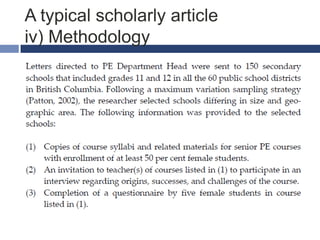 A typical scholarly article
iv) Methodology

 