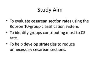 Comprehensive Analysis of Cesarean Section Rates Using Robson ...