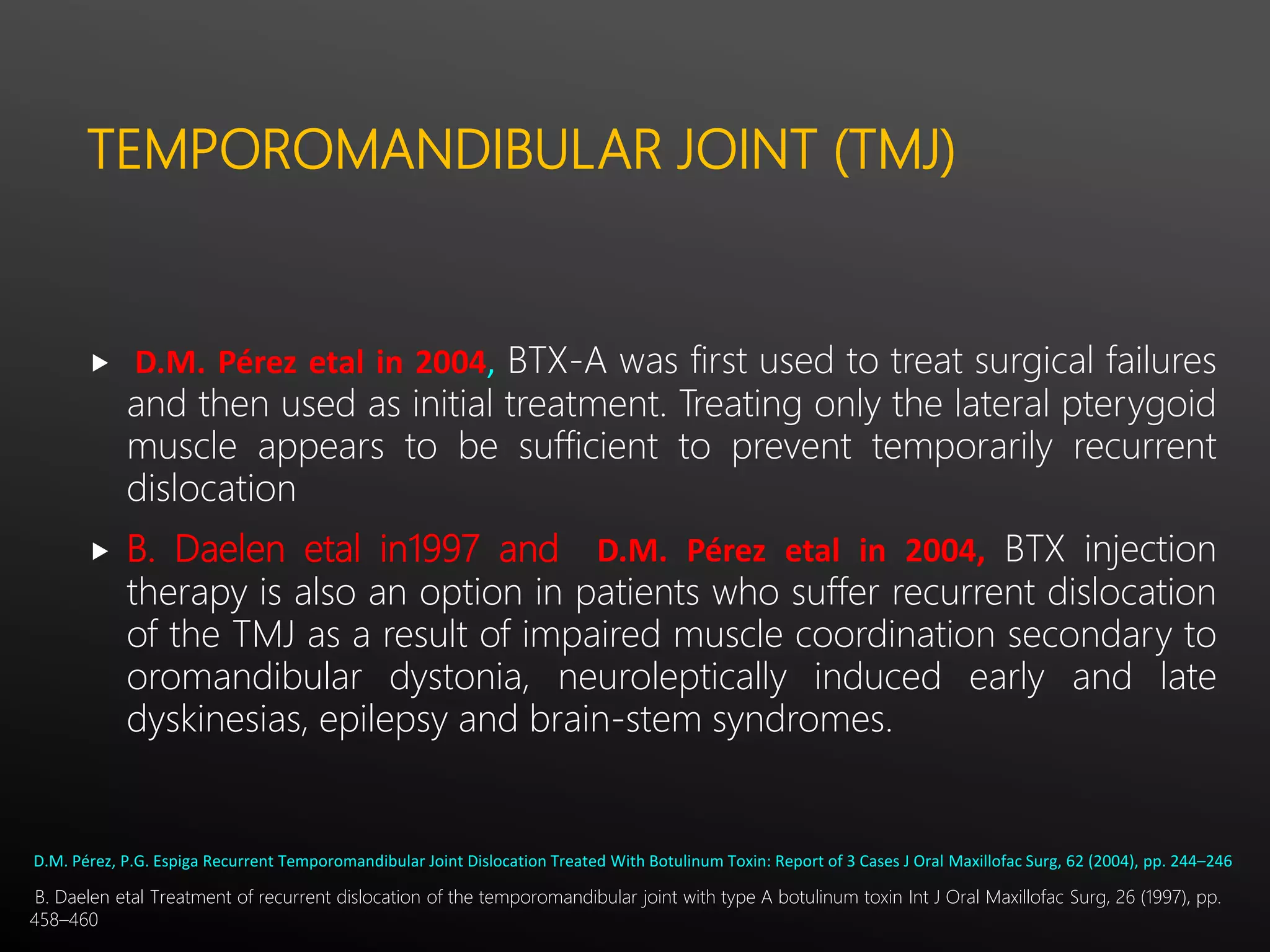Clinical use of botulinum toxins in oral and maxillofacial surgery | PPTX