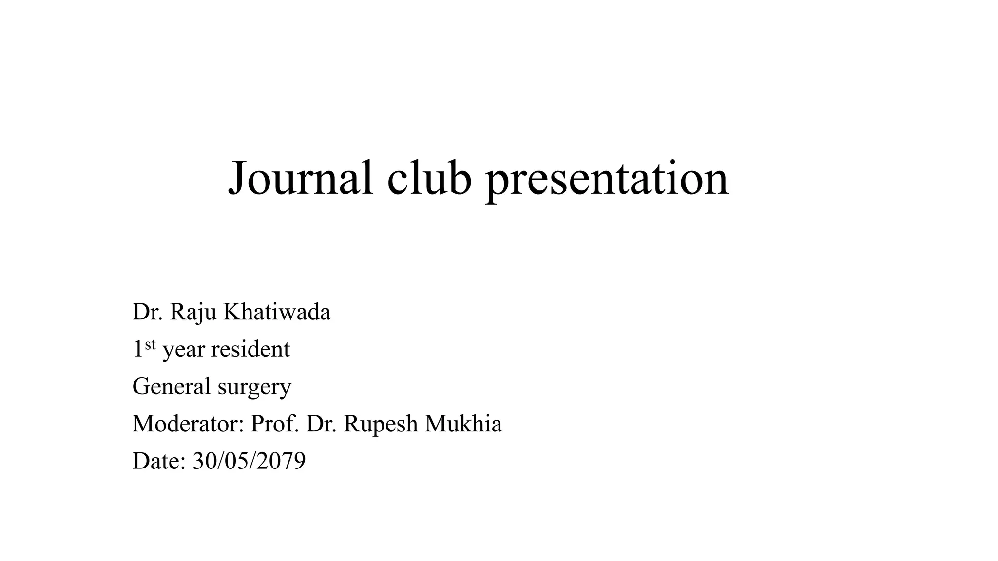 Journal club Hernioplasty PPT