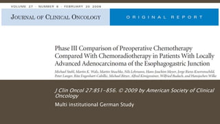 J Clin Oncol 27:851-856. © 2009 by American Society of Clinical
Oncology
Multi institutional German Study
 