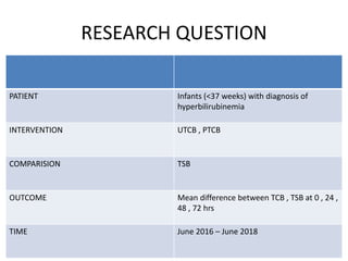 Bilirubin assesment JOURNAL CLUB TCB (1).pptx