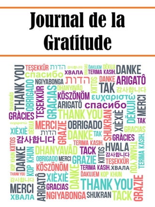 Journal de la
Gratitude
 