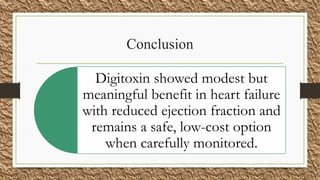 Digitoxin Powerpoint Slides journal presentation on Digitoxin colored.pptx