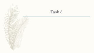 Task 3
 