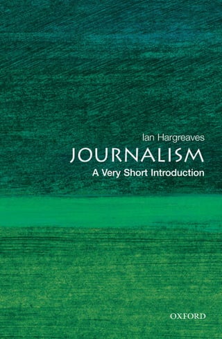 Journalism a very short introduction writing &amp; journalism 