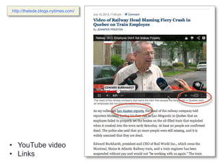 • YouTube video
• Links
http://thelede.blogs.nytimes.com/
 
