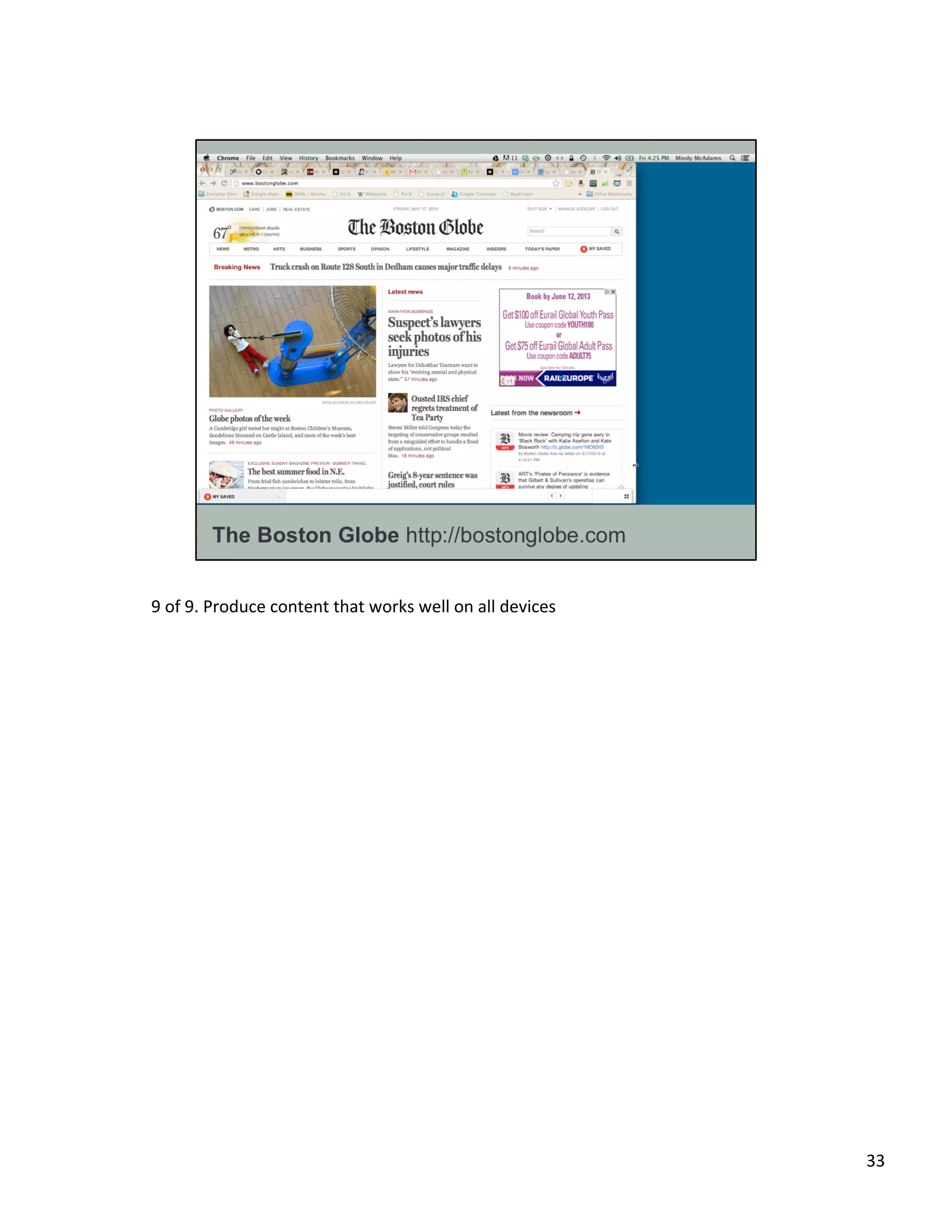 9	
  of	
  9.	
  Produce	
  content	
  that	
  works	
  well	
  on	
  all	
  devices	
  	
  
33	
  
 
