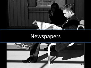 Newspapers