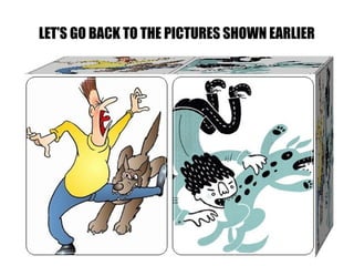 LET’S GO BACK TO THE PICTURES SHOWN EARLIER
 