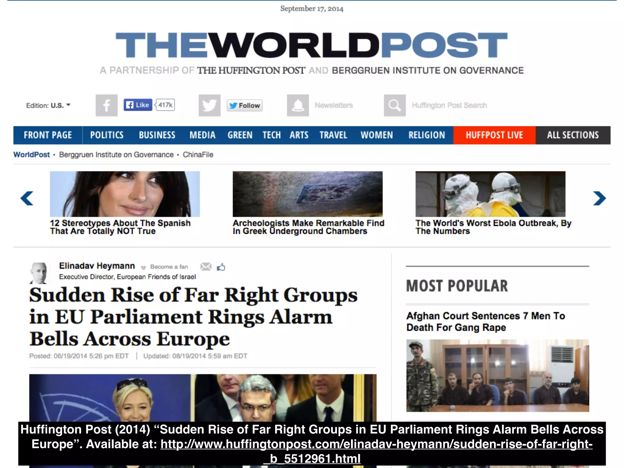 Hufﬁngton Post (2014) “Sudden Rise of Far Right Groups in EU Parliament Rings Alarm Bells Across
Europe”. Available at: http://www.hufﬁngtonpost.com/elinadav-heymann/sudden-rise-of-far-right-
_b_5512961.html
 