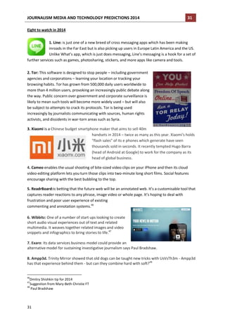 JOURNALISM MEDIA AND TECHNOLOGY PREDICTIONS 2014

31

Eight to watch in 2014
1. Line: is just one of a new breed of cross ...