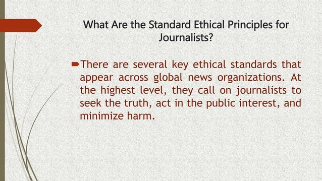Journalism Ppt Ethics Pptx