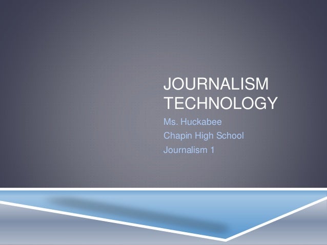 Journalism Technology Presentations