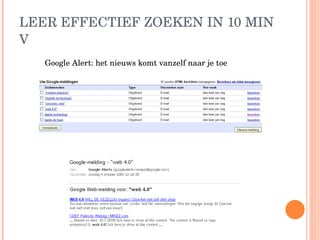 LEER EFFECTIEF ZOEKEN IN 10 MIN V Google Alert: het nieuws komt vanzelf naar je toe 