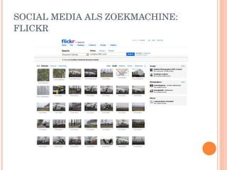 SOCIAL MEDIA ALS ZOEKMACHINE: FLICKR 