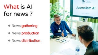 The future of journalism and AI | PPTX