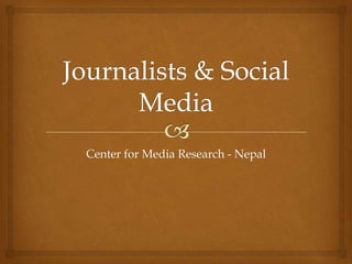 Center for Media Research - Nepal
 