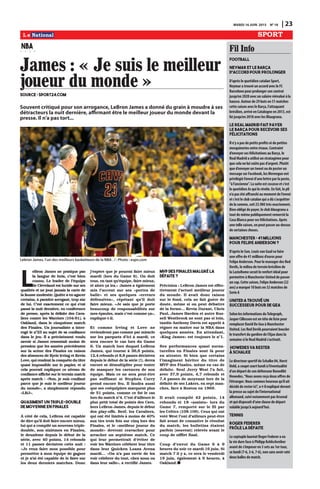MARDI 16 JUIN 2015 N0
18 | 23
!"#$%
Fil Info
H00%N"**
9&.O"?(&%(*&(C"?P"(
BQ"++0?B()0,?()?0*0$R&?(
D’aprèslequotidiencatalanSport,
NeymaratrouvéunaccordavecleFC
Barcelonepourprolongersoncontrat
jusqu’en2020avecunsalaireréévaluéàla
hausse.Auteurde29butsen51matches
cettesaisonavecleBarça,l’attaquant
brésilien,arrivéenCatalogneen2013,est
liéjusqu’en2018aveclesBlaugrana.
;&(S&"*(!"B?#B(1"#%()".&?(
*&(C"?P"()0,?(?&+&F0#?(2&2(
1A*#+#%"%#0$2
Iln’yapasdepetitsprofitsnidepetites
mesquineriesentrerivaux.Contraint
d’envoyersesfélicitationsauBarça,le
RealMadridautiliséunstratagèmepour
quecelaneluicoûtepasd’argent.Plutôt
qued’envoyeruntweetoudeposterun
messagesurFacebook,lesMerengueont
privilégiél’envoid’unelettreparlaposte,
“àl’ancienne”.Lasuiteestcocasseetc’est
lequotidienAsquilerévèle.Enfait,lepli
n’apasétéaffranchiaumomentdel’envoi
etc’estleclubcatalanquiadûs’acquitter
delasomme,soit23.98€trèsexactement.
Bienobligédepayer,leclubblaugranaa
toutdemêmepubliquementremerciéla
CasaBlancapoursesfélicitations.Après
unetellesaison,onpeutpasserau-dessus
decertaineschoses.
!"$+T&2%&?(U(V>(O#**#0$2(
)0,?(H&*#)&(5$B&?20$(W(
D’aprèsleSun,LouisvanGaalvafaire
uneoffrede41millionsd’eurospour
FelipeAnderson.PourlemanagerdesRed
Devils,lemilieudeterrainbrésiliende
laLazioRomeseraitlerenfortidéalpour
permettreàManchesterUniteddepasser
uncap.Cettesaison,FelipeAnderson(22
ans)amarqué10butsen32matchesde
SerieA
L$#%&B("(%?0,FA(,$(
2,++&22&,?()0,?(<&(@&"(
SelonlesinformationsduTelegraph,
JasperCillessenestentêtedelistepour
remplacerDavidDeGeaàManchester
United.LesRedDevilspourraientboucler
letransfertdugardiendel’Ajaxdansla
semainesileRealMadrids’activait.
(
X(J+T"*Y&(
LedirecteursportifdeSchalke04,Horst
Held,acoupécourtlundiàl’éventualité
d’undépartdesondéfenseurBenedikt
Howedes.“Nousavonsreçudeuxoffresde
l’étranger.Noussommesheureuxqu’ilait
décidéderesterici”,a-t-ilexpliquédevant
lapresseausujetdel’international
allemand,suivinotammentparArsenal
etquidisposaitd’uneclausededépart
valablejusqu’àaujourd’hui.
:&$$#2
S0R&?(H&B&?&?((
1?Z*&(*"(BA1"#%&
LeseptuplelauréatRogerFedereraeu
laviedurefaceàPhilippKohlschreiber
avantdes’imposeren3setsau1ertour,
celundi(7-6,3-6,7-6),nonsansavoirraté
deuxballesdematch.
L
#U+*!$R43#($!#$)+4'-J&#$)4($
24$24!<&#$0#$%*-(/$.I#('$%-#!$
.*!!&=$>#$2#40#+$0#$2I7J&-)#$
0#$B2#,#24!0$#('$2&.-0#$(&+$(#($
J&42-'7($#'$!#$;*&#$;434-($24$.4+'#$0#$
24$L4&((#$3*0#('-#=$v&-''#$H$#!$4<4.#+$
.#+'4-!(/$H$)4+4-'+#$4++*<4!'/$'+*)$(c+$
0#$2&-=$BI#('$#14.'#3#!'$.#$J&-$(I#('$
)4((7$24$!&-'$0#+!-:+#/$#!$.*!L7+#!.#$
0#$)+#((#/$4)+:($24$07L4-'#$0#($B4,46
2-#+($.*!'+#$2#($p4++-*+($E8MW698G/$H$
m424!0/$04!($2#$.-!J&-:3#$34'.5$
0#($]-!42#(=$Q!$;*&+!42-('#$4$-!'#+6
+*<7$2#$!w?O$4&$(&;#'$0#$(4$.*!L-4!.#$
04!($2#$;#&=$^2$4$)+7.-(73#!'$,*&2&$
(4,*-+$(-$R43#($+#((#!'4-'$3*-!($0#$
)+#((-*!$J&#$2#($4!!7#($)+7.70#!'#($
(&+$24$(.:!#$0#($]-!42#($#!$+4-(*!$
0#($4%(#!.#($0#$hA+-#$^+,-!<$#'$h#,-!$
>*,#/$J&-$+#!0#!'$24$.*!J&Y'#$0&$'-'+#$
J&4(-$-3)*((-%2#$(&+$2#$)4)-#+/$#'$(-$
.#24$)*&,4-'$#1)2-J&#+$.#$!-,#4&$0#$
.*!L-4!.#$4LL-.57$(&+$2#$'#++4-!$34'.5$
4)+:($34'.5$l$qg*!/$;#$(&-($.*!L-4!'$
)4+.#$J&#$;#$(&-($2#$3#-22#&+$;*&#&+$
0&$3*!0#r/$4$(-3)2#3#!'$+7)*!0&$
q>URr=
[,"2#O&$%(,$(%?#)*&/B0,N*&(
B&(O0.&$$&(&$(H#$"*&2
d$.b'7$0#$.#24/$>#U+*!$#('$.4)4%2#$
0#$0-+#$J&I-2$0*-'$L4-+#$#!.*+#$3-#&1/$
2&-$J&-$4$.*3)-27$&!$!*&,#4&$'+-)2#6
0*&%2#/$(*!$(-1-:3#($#!$]-!42#(/$
2#$0#&1-:3#$0#)&-($2#$07%&'$0#$24$
(7+-#/$4,#.$WM$)*-!'(/$8W$+#%*!0($
#'$88$)4((#($07.-(-,#($.#''#$!&-'$l$
qR#$,#&1$L4-+#$3*!$)*((-%2#$)*&+$
)#+3#''+#$H$3*!$7J&-)#$0#$<4<!#+$
#'$;#$!I4-$7'7$.4)4%2#$0#$2#$L4-+#$(&+$
2#($0#&1$0#+!-#+($34'.5#(=$P*!.$
;I#():+#$J&#$;#$)*&++4-$L4-+#$3-#&1$
34+0-$E2*+($0&$Z43#$jG=$m!$0*-'$
'*&(/$#!$'4!'$J&I7J&-)#/$L4-+#$3-#&1/$
#'$42*+($k4$-+4=r$R43#($4$7<42#3#!'$
3-($ 2I4..#!'$ (&+$ (#($ q)#+'#($ 0#$
%422#r$ #'$ (#($ JJ&#($ q#++#&+($
07L#!(-,#(r/$ +7)7'4!'$ J&I-2$ 0*-'$
L4-+#$3-#&1=$qR#$(4-($J&#$;#$)*+'#$
%#4&.*&)$0#$+#()*!(4%-2-'7($(&+$
3#($7)4&2#(/$34-($.I#('$.*33#$k4r/$
#1)2-J'6-2=
$$
n'$ .*33#$ ^+,-!<$ #'$ >*,#$ !#$
+#,-#!0+*!'$)4($.*33#$)4+$3-+4.2#$
(&+$2#($)4+J&#'($0I-.-$H$34+0-/$.#$
(#+4$#!.*+#$2#$.4($2*+($0&$Z43#$
j=$Q!$34'.5$2*+($0&J$>#U+*!$
R43#(/$J&-$'*&+!#$H$Oj/j$)*-!'(/$
8?/W$+#%*!0($#'$`/`$)4((#($07.-(-,#($
0#)&-($2#$07%&'$0#$24$(7+-#$ExG/$0#,+4$
#!.*+#$(#$073&2'-)2-#+$)*&+$'#!'#+$
0#$34(J&#+$2#($.4+#!.#($0#$(*!$
7J&-)#=$T4-($.#$!#$(#+4$)#&'6Y'+#$
)4($ (&LL-(4!'$ (-$ @'#)5#!$ B&++A$
)+#!0$#!.*+#$L#&=$^2$L4&0+4$4&((-$
J&#$(#($.*7J&-)-#+($34+J&#!'$)2&($
0#$a8$)*-!'(/$.*33#$.#$L&'$2#$.4($
2*+($0&$34'.5$!wW=$BI#('$0I4-22#&+($2#$
)2&($)#'-'$'*'42$0#$)*-!'($0#($B4,(/$
5*+($>#U+*!$R43#(/$0#)&-($2#$07%&'$
0#($)24A6*LL(=$U+#L/$2#($B4,42-#+(/$
J&-$*!'$7'7$2-3-'7($H$3*-!($0#$WMy$
4&1$'-+($'+*-($L*-($(&+$.-!J$2*+($0#($
]-!42#(/$#'$2#$q3#-22#&+$;*&#&+$0&$
3*!0#r$ 0#,+*!'$ .+4,4.5#+$ )*&+$
4++4.5#+$&!$(#)'-:3#$34'.5=$B#$
J&-$ 2#&+$ )#+3#''+4-'$ 0I7,-'#+$ 0#$
,*-+$2#($p4++-*+($.727%+#+$2#&+$'-'+#$
04!($ 2#&+$ v&-.#!$ >*4!($ N+#!4$
34+0-z$qm!$!I4$)4($#!,-#$0#$2#($
,*-+$.727%+#+$0&$'*&'/$.5#"$!*&($*&$
04!($2#&+$(422#r/$4$+#.'-L-7$R43#(=$
!6(B&2(H#$"*&2(O"*R?A(*"(
BA1"#%&(W
V+7.-(-*!$l$>#U+*!$R43#($#('$#LL#.6
'-,#3#!'$2I4.'$3#-22#&+$;*&#&+$
0&$3*!0#=$^2$4,4-'$0*!.$+4-(*!$
(&+$2#$L*!0/$.#24$!#$L4-'$<&:+#$0#$
0*&'#/$3Y3#$(-$*!$)#&'$07%4''+#$
0#$24$L*+3#===$h#,-!$P&+4!'/$B5+-($
V4&2/$R43#($F4+0#!$#'$4&'+#$C&(6
(#22$p#('%+**$!#$(*!'$)4($(-$2*-!/$
'4!0-($N!'5*!A$P4,-($#('$4))#27$H$
+7<!#+$#!$34_'+#$(&+$24$gUN$04!($
JJ&#($4!!7#(=$n!$4''#!04!'/$
qh-!<$R43#(r$#('$'*&;*&+($2#$!w8=$
@#($ )#+L*+34!.#($ J&4(-$ (&+!46
'&+#22#($#!$]-!42#($(*!'$2H$)*&+$
#!$4''#('#+=$@-$%-#!$J&#$.#+'4-!($
2I-34<-!#!'$ 57+-'#+$ 0&$ '-'+#$ 0#$
TKV$0#($]-!42#(/$3Y3#$#!$.4($0#$
07L4-'#=$@#&2$R#++A$p#('$2I4$L4-'/$
4,#.$Oe/9$)*-!'(/$W/e$+#%*!0($#'$
e/W$)4((#($0#$3*A#!!#$2*+($0#$24$
07L4-'#$0#$(#($>4#+(/$#!$(#)'$34!6
.5#(/$L4.#$H$U*('*!$#!$89j9=$
^2$ 4,4-'$ .*3)-27$ W?$ )*-!'(/$ 8W$
+#%*!0($#'$8`$q4((-('(r$2*+($0&$
Z43#$e/$+#3)*+'7$(&+$2#$L-2$)4+$
2#($B#2'-.($E8M`68MjG=$B#&1$J&-$*!'$
,*'7$p#('$2I*!'$0I4-22#&+($)#&'6Y'+#$
L4-'$4,4!'$0#$.*!!4_'+#$2#$+7(&2'4'$
0&$ 34'.5/$ 2#($ %&22#'-!($ 7'4-#!'$
)4+L*-($E(*&,#!'G$+#2#,7($4,4!'$2#$
.*&)$0#$(-LL2#'$L-!42=
B*&)$ 0I#!,*-$ 0&$ Z43#$ j$ H$ 9$
5#&+#($0&$(*-+$.#$34+0-$8j$;&-!=$@-$
34'.5$e$-2$A$4/$.#$(#+4$2#$,#!0+#0-$
89$;&-!/$7<42#3#!'$H$9$5#&+#(/$H$
m424!0=
Lebron James, l’un des meilleurs basketteurs de la NBA . / : Photo : espn.com
(9C5
James : q$Je suis le meilleur
joueur du monde rJ0,?+&(U(2)0?%DV]+0O((
Souvent critiqué pour son arrogance, LeBron James a donné du grain à moudre à ses
détracteurs la nuit dernière, affirmant être le meilleur joueur du monde devant la
presse. Il n’a pas tort...
 