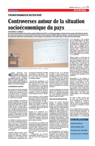 MERCREDI 5 AOÛT 2015 N0
54 | 11
ÉCONOMIE
«
Haïti, situation mac-
roéconomique récente : com-
ment assurer un redressement
durable et une croissance
économique inclusive ». La théma-
tique de ce forum, organisé le ven-
dredi 31 juillet à l’hôtel Montana, a
réuni des personnalités du monde des
affaires et de la classe politique.
La sécheresse a bon dos
Des données du Fonds monétaire
international ont montré qu’Haïti
a atteint une croissance de 3,8
% du PIB en 2014 ( ?). Pourtant,
constatent certains économistes,
la croissance ne sera pas du tout
au rendez-vous en 2015.
La dette publique a poursuivi sa
tendance haussière au voisinage
de 30 % du PIB de l’année en cours.
L’agriculture haïtienne est passée
de plus de 40 % – années 1980 –-
à 24 % du PIB. Les sous-secteurs
eau et énergie ne représentent que
0,5 % du PIB. L’industrie manufac-
turière croupit en dessous de 10
% du PIB. Pour un pays à vocation
agricole et industrielle, ces chif-
fres reflètent-ils des avancées sur
le plan économique ?
Les chiffres et tableaux présentés
à ce forum n’autorisent guère à
croire, hors de tout doute raison-
nable, que le pays – en raison des
conditions socioéconomiques pré-
caires de la population haïtienne
– expérimente une croissance
économique.
Toutefois, Wilson Laleau, inter-
venant principal à cet atelier, a
dessiné un panorama presque
idyllique de la situation mac-
roéconomique, argumentant que
les données statistiques du MEF
contredisent ce que disent « des
gens » qui font croire que le pays
se trouve dans une situation
économique fragile.
« Les finances publiques, a-t-il
claironné, vont bien. Nous avons
une croissance de 2,9 % ». Il a
fait remarquer que la sécheresse
qui prévaut dans le pays depuis
neuf mois pourrait empêcher le
taux de croissance prévu. Pour lui,
« la bonne gestion des finances
publiques » n’a pas pu empêcher
le décrochage du taux de change.
Cette rencontre a été l’occasion
pour lui de présenter des données
statistiques liées au PIB durant
les trente dernières années. «
De la période allant de 1996 à
2003, a-t-il concédé, la croissance
d’Haïti était négative – soit – 0,5
% - pendant que la République
dominicaine accusait un taux de
4,1 % de son PIB. »
L’appui à la croissance et à
l’agriculture, l’appui au dével-
oppement des petites et moyennes
entreprises, la réorientation de
l’économie nationale » sont, entre
autres, les réformes proposées
par le ministre Laleau.
En restituant des chiffres déjà
publiés par la Banque mondiale et
le ministère de l’Économie et des
Finances (MEF), Wilson Laleau a
montré que les principaux indi-
cateurs d’activité sont en hausse,
mis à part le sous-secteur de
l’énergie.
« L’expansion de l’activité
économique enclenchée, il y a
trois ans, suit une progression
lente. »
D’entrée de jeu, si le titulaire
du MEF a, d’une manière aca-
démique, présenté des données
qui reflètent une courbe en dents
de scie dans tous les secteurs
d’activités, Gregory Brandt, coor-
donnateur du Forum économique
du secteur privé, a, pour sa part,
tenté de reconstituer le véritable
contour historique de l’économie
haïtienne.
Lors de son allocution, il a posé les
bases de ses réflexions sur ce qu’il
appelle les « anomalies structurel-
les » de la politique économique
des trente dernières années con-
sidérée comme un échec.
Une toute autre perception
Durant ces trente dernières
années, a constaté l’homme
d’affaires et industriel Grégory
Brandt, les fuites de devises pour
l’acquisition des biens importés
– jadis produits en Haïti – sont
passées de 500 millions à 4,5
milliards de dollars américains «
La politique de stabilisation de la
monnaie imposée par le gouverne-
ment pour lutter contre l’inflation
n’a jamais créé d’emplois ». Pour
M. Brandt, le dollar américain fait
la promotion des importations en
affaiblissant la compétitivité des
industries locales. Aujourd’hui,
a-t-il dit, on paie le « prix fort »,
à cause des conséquences de cette
tentative ratée de stabilisation de
la monnaie nationale.
Le coordonnateur du Forum a
fait remarquer que sans création
d’emplois, sans croissance, l’État
haïtien se trouve dans une situa-
tion fiscale fragile. La forte dépen-
dance économique qui s’ensuit,
a-t-il poursuivi, s’est traduite
par un affaiblissement de l’État.
Pendant que l’État augmente
sa dépendance externe pour le
financement des obligations pub-
liques – a-t-il – souligné- les res-
sources fiscales s’amenuisent et
stagnent. Pire, « l’État ne peut
pas remplir souverainement ses
obligations régaliennes, notam-
ment l’organisation des élections
», a-t-il martelé.
Wilson Laleau a conclu que la
transformation de la société ne
peut être impulsée qu’avec un
changement radical de cet état
de faits. Ainsi, le problème de
l’instabilité, a-t-il plaidé, ne pourra
être résolu sans une « politique
publique volontariste » permet-
tant de traiter la question de la
pauvreté, d’élargir la base de la
classe moyenne, de développer et
de mettre à profit des potentialités
et capacités des territoires et des
individus.
Participant à ces assises, à
l’invitation du Forum économique,
l’avocat et candidat à la pré-
sidence André Michel, de la
plateforme Justice, croit que les
questions économiques et socia-
les du pays doivent prévaloir
aujourd’hui et faire l’objet d’un
débat sérieux. Pour André Michel,
chaque moment de l’Histoire a son
propre enjeu. « En 1804, faire
l’indépendance a été le principal
enjeu.
De 1957 à 1986, l’enjeu était
de créer des espaces de lib-
ertés publiques et démocra-
tiques. Aujourd’hui, l’enjeu,F
c’est de créer un environnement
économique accessible à toutes
et à tous. »
Il en a déduit qu’un vrai parte-
nariat public-privé doit naître en
vue de la création d’emplois. « Il
s’agit d’investir dans la produc-
tion nationale et de réduire les
déficits publics », a-t-il conclu.
COURSDELAGOURDE
EN DATE DU 4 AOÛT 2015
TAUX DE RÉFÉRENCE (BRH)
.Tauxmoyend’achat:54.8784GDES
.Tauxmoyendevente:55.5469GDES
Controverses autour de la situation
socioéconomique du paysPar Therno N. A. Sénélus
FORUMÉCONOMIQUEDUSECTEURPRIVÉ
Le forum économique du secteur privé haïtien de 2015 a suscité certaines controverses autour de l’état de santé
de notre économie. Le ministre de l’Économie et des Finances (MEF), Wilson Laleau, a tenté de faire la lumière sur
les grandes questions économiques et les enjeux en présence. Une tâche qui n’a pas du tout été facile.
Le ministère de l’Économie et des Finances, Wilson Laleau. / Photo : J. J. Augustin
 