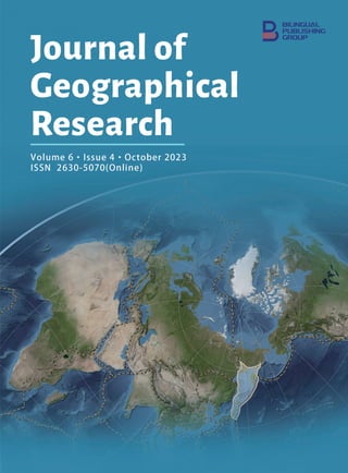 Journal of Geographical Research | Vol.6, Iss.4 October 2023