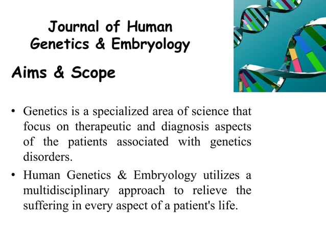 Journal of Human Genetics & Embryology | PPTX