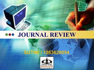 JOURNAL REVIEW
SUTINI / 1263620054
LOGO

 