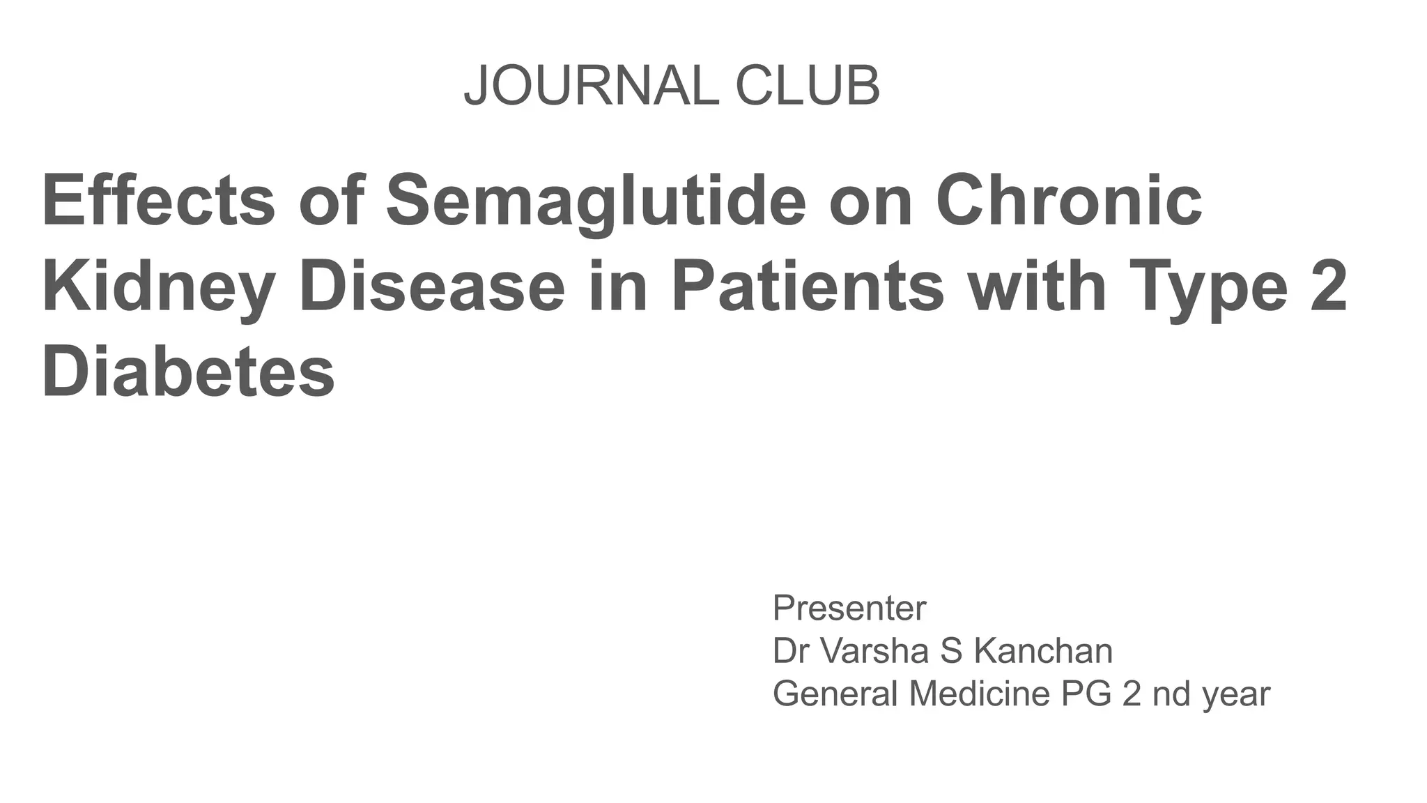 Effects of Semaglutide on CKD in patients with T2DM-1.pptx