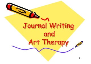Journal Writing And Art Therapy