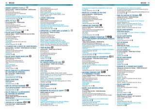MEUSE MEUSE 1918
GRANDE CARRIÈRE D’EUVILLE
atelier de taille – chemin de Gonfontaine – 55200 Euville
03 29 91 33 16
ot.commercy@wanadoo.fr
www.tourisme-pays-de-commercy.fr
Circuit découverte
Exposition « Pierre d’Euville, histoire d’un mythe »
Circuit de découverte pédestre (durée environ 1h30)
samedi-dimanche 14h-18h G
HÔTEL DE VILLE
41 rue Jeanne d’Arc – 55200 Euville
03 29 91 09 77
mairie.euville@wanadoo.fr
www.tourisme-pays-de-commercy.fr
1900-1906, Art Nouveau
Visite libre
samedi-dimanche 10h-12h et 14h-17h G
ÉGLISE SAINT-ÉTIENNE
ruelle de l’Église – 55200 Frémeréville-sous-les-Côtes
03 29 91 49 71
mairiedefrem@gmail.com
www.fremereville.fr
XIIe
, XVe
et XVIIe
siècles
Visite guidée
samedi-dimanche 9h-12h et 14h-18 h
Visite libre
samedi-dimanche 9h-18h G
«FLANERIE SUR LA ROUTE DE LIGIER RICHIER»
salle des fêtes – rue Haute – 55320 Génicourt-sur-Meuse
03 29 87 60 75
valdemeuse-dieue@wanadoo.fr
tourisme-val-de-meuse.eu
Conférence
vendredi 20h G
ÉGLISE SAINTE-MARIE-MADELEINE
55320 Génicourt-sur-Meuse
06 71 34 81 90
valdemeuse-dieue@wanadoo.fr
http://tourisme-val-de-meuse.eu
1524
Visite commentée
dimanche 14h30-17h
Visite libre
samedi 14h30-17h G
RALLYE FAMILIAL À LA DÉCOUVERTE
DE L’HISTOIRE DE GIVRAUVAL
RDV 7 Grande Rue – 55500 Givrauval
06 70 81 65 67
Quizz « Givrauval se dévoile »
samedi-dimanche 14h-18h G
ÉGLISE SAINT-ÈVRE
55000 Guerpont
Visite libre
dimanche 9h30-12h G
PARC DU CHÂTEAU GUERPONT
75 rue Laurenceau Bompard – 55000 Guerpont
Visite libre des extérieurs
dimanche 9h30-12h G
RALLYE FAMILIAL À LA DÉCOUVERTE
DE L’HISTOIRE DE GUERPONT
RDV au terrain de loisirs
(sortie village côté Tronville-en-Barrois)
55000 Guerpont
Circuit découverte du patrimoine de Guerpont
dimanche 9h30-12h G
CHÂTEAU DE LA VARENNE
9 rue Victor Pétin - 55000 Haironville
03 29 70 21 45
duburch@yahoo.fr
www.lorrainedesjardins.com/fr
XVIe
et XVIIIe
siècles
Jardin remarquable
Visite guidée de l’intérieur du château
dimanche 11h, 14h30, 15h30, 16h30, 17h30
Payant : adultes 3 €
LAVOIR À IMPLUVIUM
55600 Jametz
visites.otpaysdemontmedy@gmail.com
www.tourisme-montmedy.fr
Ouverture exceptionnelle
Visite libre du lavoir à impluvium, de l’église
Saint-Pierre-aux-Liens et de la chapelle du cimetière
Saint-Étienne-du-Mont
samedi-dimanche 10h-18h G
EXPOSITION «LE VERRE DANS LA GUERRE 2»
64 rue Bancelin – 55120 Les Islettes
06 52 96 21 66
avargonne.sec@gmail.com
www.verre-argonne.org
Première Guerre Mondiale
Exposition « Le Verre dans la Guerre »
Payant : adultes 4 €, gratuit moins de 15 ans
Démonstration du vitrailliste Jean-Marc Paguet
Circuit « Vitraux commémoratifs de la Grande Guerre »
samedi 14h-18h / dimanche 10h-12h et 14h-18h
Payant : inclus dans le tarif d’entrée de l’exposition
TOUR VALÉRAN
rue de la tour – 55500 Ligny-en-Barrois
03 29 79 11 13
03 29 78 06 15
accueil@tourisme-barleduc.fr
www.tourisme-barleduc.fr
XIIe
-XVe
siècle
Visites théâtralisées
samedi 17h-21h G
LOGIS SEIGNEURIAL
DE L’ANCIEN CHÂTEAU DE LISLE
1 cour du Château – 55000 Lisle-en-Rigault
09 60 40 96 38
06 59 59 32 21
contact@chateaudelisle-en-rigault.fr
www.chateaudelisle-en-rigault.fr
XVIIIe
siècle
Visite guidée
samedi-dimanche 10h30, 14h30, 15h30, 16h30
Payant : adultes 3 €, 12-18 ans 2 €, moins de 12 ans gratuit
Concert de musique dans le salon XVIIIe
dimanche 19h
Payant : 10 €, moins de 12 ans gratuit
Démonstration de peinture faux marbre
Animation réalisée à la fin des visites guidées de 14h30,
15h30 et 16h30 G
ÉGLISE SAINT-GENGOULT
55500 Longeaux
Visite libre
samedi-dimanche 9h-18h G
PATRIMOINE RELIGIEUX DE LOUPPY
55600 Louppy-sur-Loison
03 29 80 15 90
06 78 98 59 02
visites.otpaysdemontmedy@gmail.com
www.tourisme-montmedy.fr
XVe
-XVIe
siècles
Visite guidée
« L’église Sainte-Madeleine et les ruines du château »
(RDV à l’église de la Madeleine, durée 1h15)
samedi-dimanche 14h
Sur inscription : 03 29 80 15 90
Visite libre de la chapelle de la Magdeleine et des ruines
du château
samedi- dimanche 14h-17h G
MUSÉE DE LA GUERRE DE 1914-1918
mairie de Marbotte – 55300 Marbotte
07 83 36 05 25
fortdeliouville@laposte.net
fortdeliouville.canalblog.com
www.facebook.com/FortDeLiouville
Collections militaires
Visite libre
samedi-dimanche 10h-18h G
JARDINS DES COURTINES
rue de la Vieille Halle – 55600 Marville
06 61 61 18 78
visites.otpaysdemontmedy@gmail.com
www.tourisme-montmedy.fr
XIXe
siècle
Visite libre
samedi-dimanche 10h-18h G
FRANCOIS HUMBERT, FONDATEUR
DU 1ER
ÉTABLISSEMENT ORTHOPÉDIQUE FRANÇAIS
Mairie de Morley
1 place Charles de Gaulle – 55290 Morley
assofhumbertdemorley@gmail.com
Premier établissement orthopédique, XIXe
siècle
Visite guidée de l’établissement orthopédique de Morley
samedi-dimanche 17h
Exposition
« Les maquettes orthopédiques de F. Humbert (1776-1850) »
samedi-dimanche 14h-16h
Conférence
« Vie et œuvre de F. Humbert, médecin orthopédiste »
samedi-dimanche 16h G
ÉGLISE NOTRE-DAME-DE-L’ASSOMPTION
route de Montigny – 55110 Mont-devant-Sassey
03 29 80 91 17
bernanou89@orange.fr
www.mont-devant-sassey.org
XIIe
-XIIIe
et XVIIe
siècles
Concert de la Scola Metensis (chants grégoriens)
samedi 20h30
Visite guidée
Visite libre
samedi-dimanche 10h-12h30 et 14h-18h30 G
ANCIENNE FONDERIE D’ART
ET D’ORNEMENT D’ÉCUREY
1 rue de l’Abbaye, Écurey – 55290 Montiers-sur-Saulx
03 29 70 70 55
info@ecureypolesdavenir.fr
http://ecurey.haute-saulx.fr
XIIe
et XIXe
siècles
Coulée d’une pièce en aluminium
Visite guidée
Visite libre
dimanche 14h-17h G
MUSÉE JULES BASTIEN-LEPAGE
La Citadelle
2 rue de l’Hôtel de Ville – 55600 Montmédy
03 29 80 15 90
tourisme.otpaysdemontmedy@gmail.com
Œuvres du peintre du XIXe
siècle Jules Bastien-Lepage
Musée de France
Visite libre
Exposition « Promotion du livre de Gérard Cady »
samedi 14h-18h G
Visite libre du Sentier des Songes
samedi-dimanche 10h-18h
Visite ﬂash d’une œuvre de Jules Bastien-Lepage
samedi-dimanche 15h-16h30
Visite guidée des lieux inédits de la citadelle
Se munir de bonnes chaussures et d’une lampe de poche
samedi-dimanche 10h30
Sur inscription : tourisme.otpaysdemontmedy@gmail.com
03 29 80 15 90 G
PARC DU CHÂTEAU DE FRESNOIS
château de Fresnois – 55600 Montmédy
www.tourisme-montmedy.fr
XVIIe
-XIXe
siècles
Visite guidée des jardins, du parc et de l’orangerie
samedi-dimanche 15h
Payant : adultes 3 €, gratuit moins de 15 ans
Visite libre des jardins, du parc et de l’orangerie
samedi-dimanche 14h-18h
Payant : adultes 3 €, gratuit moins de 15 ans
ÉGLISE SAINT-MAURICE
55000 Naives-Rosières
Concert de la chorale « À Cœur d’Hommes » de Nancy
samedi 20h30 G
ÉGLISE SAINT-MARTIN
55500 Naix-aux-Forges
Visite libre
samedi-dimanche 9h-18h G
SITE DE NASIUM
RDV à la mairie
55500 Naix-aux-Forges
Visite guidée de l’antique cité de Nasium
dimanche 15h G
ATELIER GROSEILLE
5 rue de la Fontaine – 55500 Nant-le-Grand
03 29 78 63 80
Visite libre
samedi 14h-18h G
ÉGLISE SAINT-AMAND
55500 Nant-le-Grand
Visite guidée
samedi 15h
Visite libre
samedi 14h-18h G
DOMAINE DE LA GRANGE-AUX-CHAMPS
Château de La Grange-aux-Champs – 55800 Nettancourt
06 72 85 54 30
angelinemorillion@hotmail.com
www.la-grange-aux-champs.fr
fin XIXe
siècle
Jardin remarquable
Visite libre
samedi 14h-19h
Payant : adultes 2 €, gratuit moins de 18 ans
Visite guidée
dimanche 14h-19h
Payant : adultes 3 €, gratuit moins de 18 ans
ÉGLISE SAINT-RÉMI
55000 Resson
Livret descriptif disponible à l’entrée
Concert
dimanche 17h
Visite libre
dimanche 14h30-17h G
ÉGLISE SAINT-LAURENT
55300 Rouvrois-sur-Meuse – 09 77 38 05 01
mairie.rouvrois@orange.fr
années 1920
Visite libre
samedi-dimanche 10h-19h
Concert de musique classique avec le groupe
« Camerata Champagne »
dimanche 16h G
 