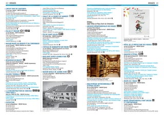 VOSGES VOSGES 4140
CIRCUIT PAYS DE CHATENOIS
2 rue sous l’église – 88170 Châtenois
03 29 94 69 62
cc-pays-de-chatenois@wanadoo.fr
www.cc-pays-de-chatenois.fr/syndicat_d_initiative.aspx
Circuit en bus « Eglises rurales remarquables » (départ place
du champ de foire)
dimanche 14h
Sur inscription avant le 9 septembre : cc-pays-de-
chatenois@wanadoo.fr, 03 29 94 69 62
Circuit «Rallye photo sur le patrimoine du pays de Châtenois»
(activité individuelle)
Questionnaire à télécharger sur le site internet ou à retirer
au Syndicat d’Initiative
samedi-dimanche G
ÉGLISE ET PRIEURÉ
rue du Paradis – 88170 Châtenois
03 29 94 51 09
ville-chatenois88@wanadoo.fr
www.ville-chatenois88.fr
1843 et 1725-1727
Visite guidée
samedi-dimanche 15h G
MAISON MUSÉE DU BERGER ET DU CORDONNIER
rue de l’Assaut – 88410 Châtillon-sur-Saône
07 81 88 93 08
museechatillon.vosges@gmail.com
www.chatillon-sur-saone.com
www.facebook.com/musee.dechatillon
Arts et traditions populaire
Label Villes et Pays d’art et d’histoire
Visite libre
samedi 14h30-18h
Payant : 2,50 €
RÉSERVOIR DE BOUZEY
Centre de Loisirs Roland Naudin
chemin de la Batterie – Bouzey – 88390 Chaumousey
03 29 66 86 52
communechaumousey@wanadoo.fr
www.chaumousey.mairie.com
XIXe
-XXe
siècles
Exposition « 120 ans de la catastrophe de Bouzey »
samedi-dimanche 10h-18h G
GALERIE THERMALE
rue de la Grande Duchesse Wladimir – 88140 Contrexéville
06 70 66 78 29
thenot_monique@hotmail.com
gilbert.salvini@orange.fr
1909
Exposition du Cercle d’Études Locales « Présentation
du journal de route du docteur Thiéry tome deux 1915 »
samedi 14h-19h / dimanche 10h-19h
Exposition de documents du Nouveau Cercle Généalogique
samedi-dimanche 10h-12h et 14h-18h G
«LA RECONSTRUCTION DE CORCIEUX
(1945-1955)»
place de l’Hôtel de Ville – 88430 Corcieux
Conférence « La reconstruction de Corcieux (1945-1955) »
samedi 20h30
Visite guidée « La reconstruction de Corcieux (1945-1955) »
samedi 14h30 G
EXPOSITION
rue de la République – 88260 Darney
03 29 09 33 22
03 29 09 33 45
jmadarney@orange.fr
www.darney.fr
Accès handicapés moteurs total derrière l’église
Label Villes et Pays d’art et d’histoire
Exposition temporaire
samedi-dimanche 10h-18h
Visite guidée « Chapelle de la Pitié »
samedi-dimanche 14h-18h G
CHALET DE LA SOURCE DE SARMERY
rue de la Rource – 88170 Dolaincourt
03 29 94 57 17
frperrot@free.fr
http://sourcedesarmery.blogspot.fr
1881
Visite guidée « La source de Sarmery »
dimanche 14h-18h
Payant : adultes 1 €, enfants gratuit
Visite guidée « Un village typique » (RDV devant la mairie)
samedi 14h-16h
Payant : adultes 1 €, enfants gratuit
ÉGLISE SAINT-JULIEN
60 Grande Rue – 88800 Domjulien
mairie.domjulien@orange.fr
Moyen Âge
Démonstration de techniques et savoir faire
Lecture, projection, spectacle
Visite libre
samedi-dimanche 10h-18h G
CHÂTEAU DE DOMMARTIN-SUR-VRAINE
rue du Château – 88170 Dommartin-sur-Vraine
bertrandnicola@gmail.com
Moyen Âge et Renaissance
Visite guidée
samedi 14h-18h / dimanche 9h-12h et 14h-18h G
BASILIQUE SAINTE-JEANNE-D’ARC
88630 Domrémy-la-Pucelle
03 29 06 91 80
basiliquedomremy@catholique-vosges.fr
http://basiliquedomremy.fr
www.facebook.com/basiliquedomremy
1881-1926
Visite guidée (durée 1 heure)
samedi 9h30, 14h30, 15h30, 16h30
dimanche 9h30, 14h30, 17h G
MAISON NATALE DE JEANNE D’ARC
2 rue de la Basilique – 88630 Domrémy-la-Pucelle
03 29 06 95 86
adebrosse@vosges.fr
www.culture.vosges.fr
XVe
siècle
Concerts en déambulation avec l’école de musique
intercommunale du Bassin de Neufchâteau
dimanche 14h-18h
Visite guidée de l’exposition « Quel chantier !
L’art de la construction au Moyen Âge »
samedi-dimanche 11h, 15h, 17h
Visite libre
samedi-dimanche 10h-13h et 14h-18h30 G
ÉPINAL :
label Villes et Pays d’art et d’histoire
ARCHIVES DÉPARTEMENTALES DES VOSGES
4 avenue Pierre Blanck
Parc économique du Saut-le-Cerf – 88000 Épinal
03 29 81 80 70
vosges-archives@vosges.fr
www.archives.vosges.fr
www.facebook.com/Archives88
https://twitter.com/archivesvosges
Animation artistique pour les enfants « Dessine-moi
les Vosges » (5-11 ans, durée 1h)
samedi-dimanche 14h15, 15h30, 16h45
Visite guidée des coulisses des Archives, dont les magasins
de conservation (toutes les 30 min, durée 1h)
samedi-dimanche 14h15-18h
Vente d’ouvrage à prix réduits : catalogues d’expositions
et inventaires d’archives
Visite libre de l’exposition temporaire
Exposition « L’Image des Vosges II, du XIXe
au XXIe
siècle »
samedi-dimanche 14h-18h G
BIBLIOTHÈQUE INTERCOMMUNALE
D’ÉPINAL-GOLBEY
48 rue Saint-Michel – 88000 Épinal
03 29 39 98 20
contact@bmi.agglo-epinal.fr
www.bmi.agglo-epinal.fr/exploitation
Collections patrimoniales et boiseries XVIIIe
siècle
Exposition « Entre les écrits, exposition de la photographe
Fernande Petitdemange »
samedi 10h-18h30 / dimanche 14h-18h
Atelier « Jeu vidéo en géant / Soldats Inconnus, mémoire de
la Grande Guerre » (à partir de 8 ans, sans limitation d’âge)
samedi-dimanche 14h-18h
Sur inscription : contact@bmi.agglo-epinal.fr
03 29 39 98 20
Visite guidée de la salle des Boiseries
samedi 10h-18h30 / dimanche 14h-18h
Sur inscription : contact@bmi.agglo-epinal.fr
03 29 39 98 20 G
HÔTEL DE LA PRÉFECTURE DES VOSGES
rue de la Préfecture – 88000 Épinal
03 29 69 88 88
www.vosges.gouv.fr
Visite libre
samedi-dimanche 14h-17h30 G
IMAGERIE D’ÉPINAL
42 bis quai de Dogneville – 88000 Épinal
03 29 31 28 88
imagerie@imagerie-epinal.com
www.imagerie-epinal.com
Entreprise du Patrimoine Vivant
Spectacle « Les Images d’Épinal » par la compagnie L’Alambic
samedi 19h / dimanche 15h
Présentation de la nouvelle collection de Serge Bloch
« Sages comme des images » et réalisation d’une création
limitée
Présentation d’une nouvelle création de l’imagier-graveur
Jean-Paul Marchal
samedi 10h-12h et 14h-18h
Visite guidée de l’Atelier Artisanal avec l’équipe de l’atelier
et Simon Bailly et Clémence Dupont, jeunes talents
en résidence diplômés de l’ESAL
samedi-dimanche 10h30, 14h, 15h, 16h, 17h G
MUSÉE DE L’IMAGE
42 quai de Dogneville – 88000 Épinal
03 29 81 48 30
musee.image@epinal.fr
www.museedelimage.fr
Collection de gravures
Musée de France
Visites-ﬂash « Lectures d’images »
Mini-ateliers en famille « Sur la table rouge »
Exposition « Image, des images »
Exposition « L’esprit des bêtes »
samedi 9h30-12h et 14h-18h /
dimanche 10h-12h et 14h-18h G
MUSÉE DÉPARTEMENTAL D’ART ANCIEN
ET CONTEMPORAIN
1 place Lagarde – 88000 Épinal
03 29 82 20 33
musee-mdaac@vosges.fr
www.vosges.fr
www.facebook.com/Museedepartemental
Objets et œuvres d’art de la préhistoire à l’art du XXIe
siècle
BIBLIOTHÈQUE INTERCOMMUNALE D’ÉPINAL-GOLBEY,
SALLE DES BOISERIES DE MOYENMOUTIER, ÉPINAL
CRÉDIT : BIBLIOTHÈQUE INTERCOMMUNALE D’ÉPINAL-GOLBEY
LA RUE HENRY EN COURS DE RECONSTRUCTION, CORCIEUX
CRÉDIT : MINISTÈRE DE L’ÉCOLOGIE, DU DÉVELOPPEMENT DURABLE
ET DE L’ÉNERGIE
COLLECTION « SAGES COMME DES IMAGES » - SERGE BLOCH,
IMAGERIE D’ÉPINAL
CRÉDIT : IMAGERIE D’ÉPINAL
 