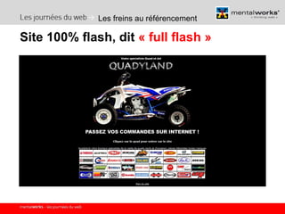 Les freins au référencement Site 100% flash, dit  « full flash » 