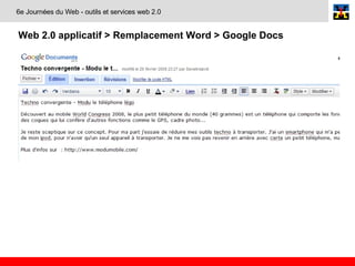 Web 2.0 applicatif > Remplacement Word > Google Docs   6e Journées du Web - outils et services web 2.0 