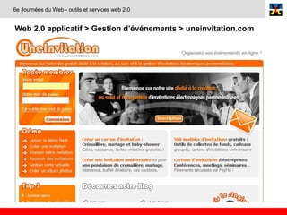 Web 2.0 applicatif > Gestion d’événements > uneinvitation.com   6e Journées du Web - outils et services web 2.0 