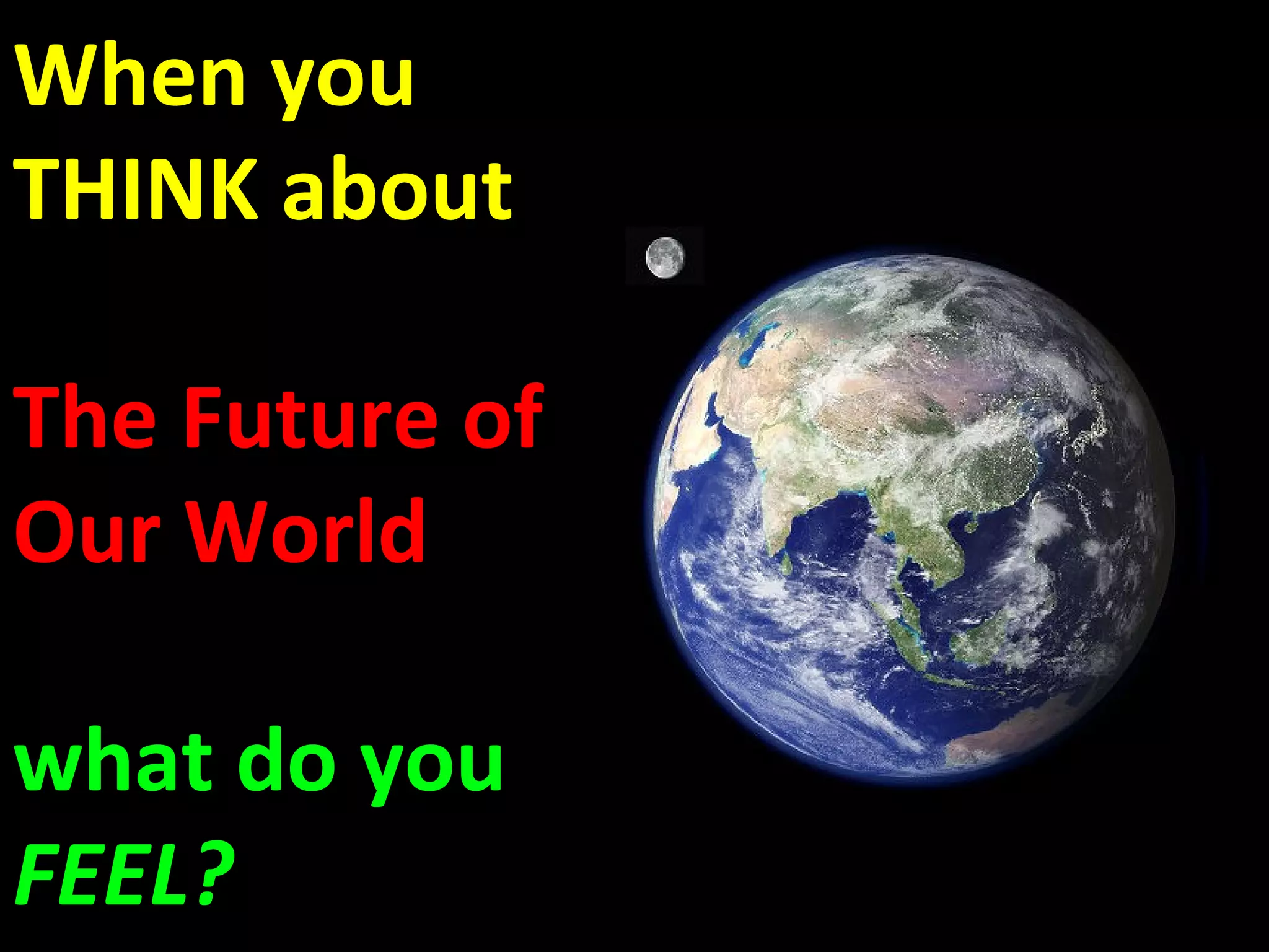 Journey to the Future A Better World is Possible PPT