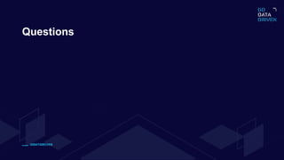 GODATADRIVEN
Questions
 