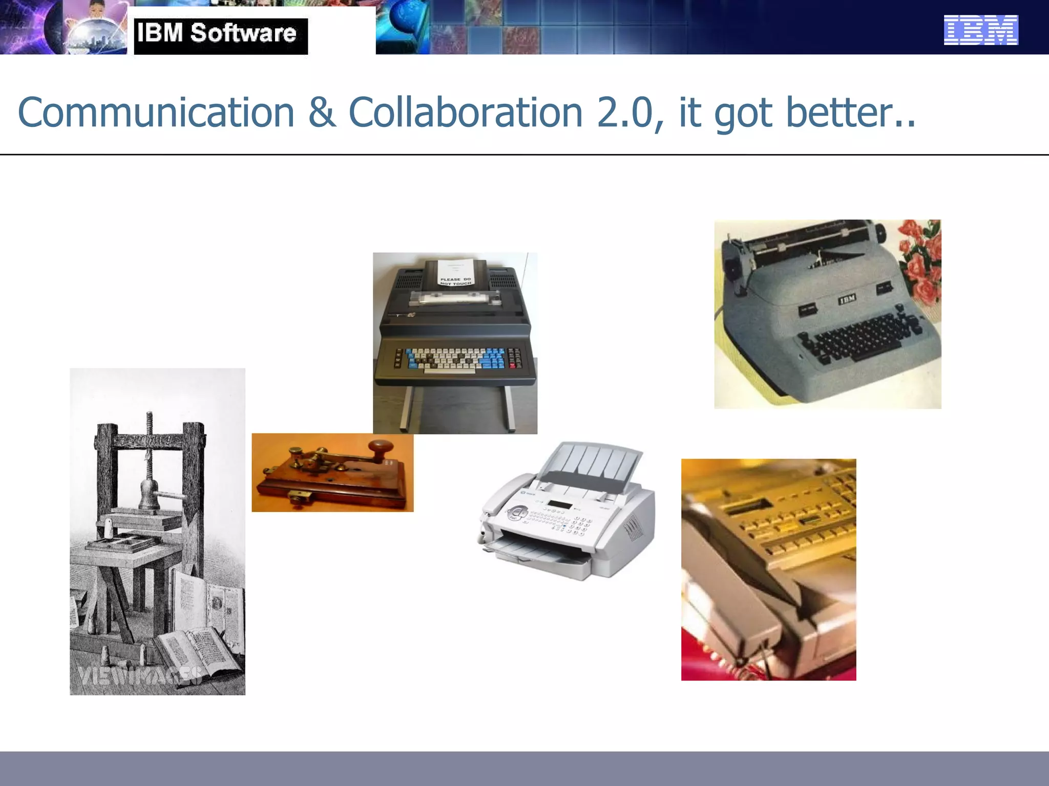 Communication & Collaboration 2.0, it got better.. 