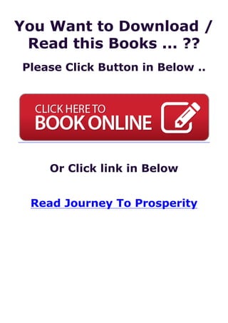 You Want to Download /
Read this Books ... ??
Please Click Button in Below ..
Or Click link in Below
Read Journey To Prosperity
 