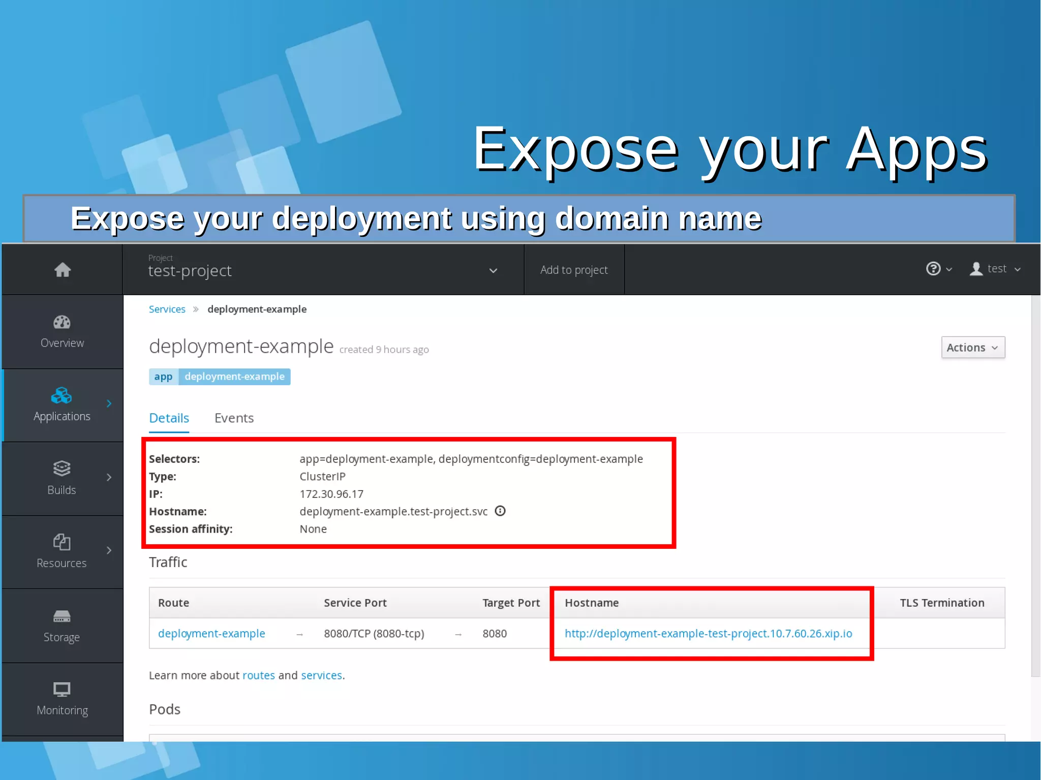 Expose your AppsExpose your Apps Expose your deployment using domain nameExpose your deployment using domain name 