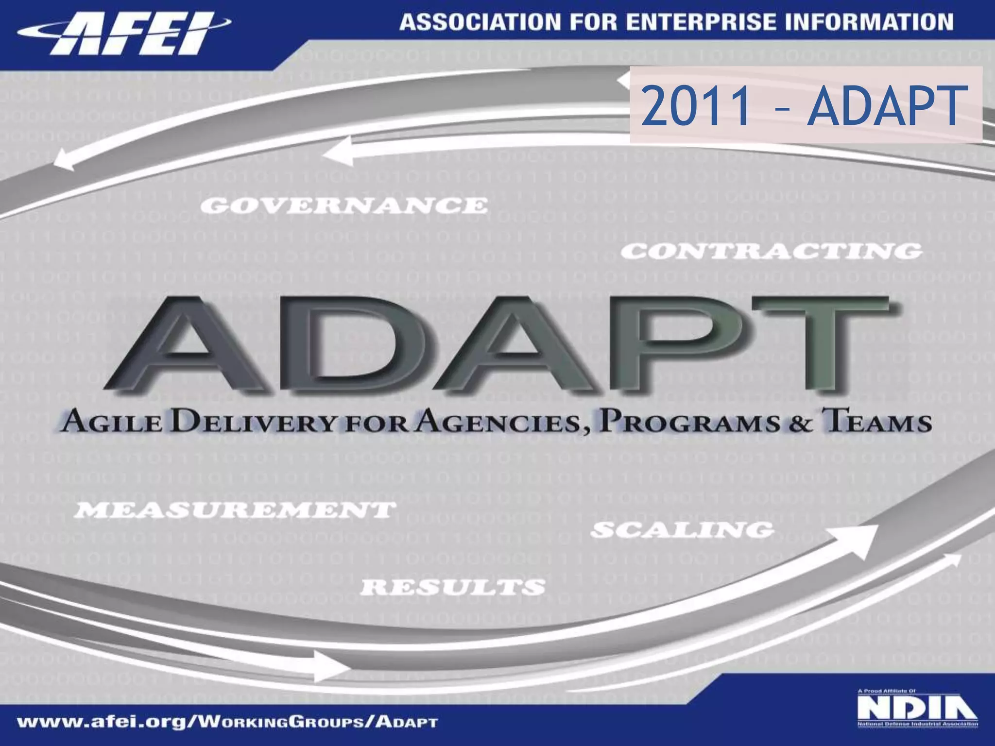 2011 – ADAPT
 